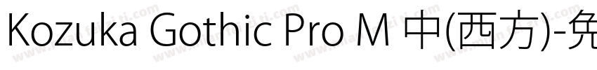 Kozuka Gothic Pro M 中(西方)字体转换